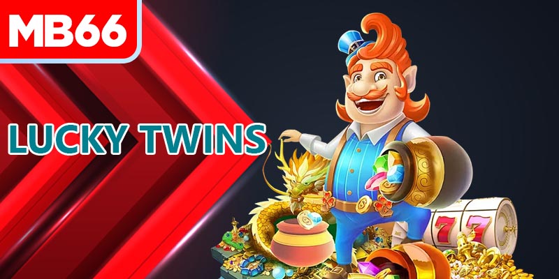 สำรวจความสนุกที่น่าตื่นเต้นกับ ระเบิดแจ็คพอต Lucky Twins