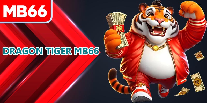 เคล็ดลับดีๆ สำหรับการเล่น Dragon Tiger ที่ MB66